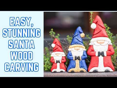 How to Carve a Santa Gnome (and get unbelievably smooth carvings)