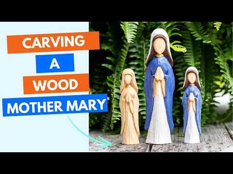 How to Carve a Wood Mother Mary - Whittling a Nativity Set Mary Carving