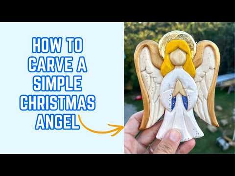 Simple Angel Carving Tutorial - How to Carve an Angel Ornament